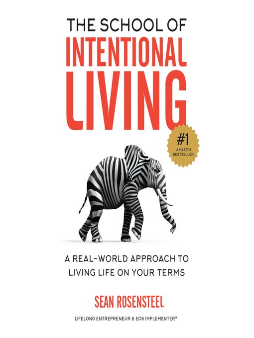 Title details for The School of Intentional Living by Sean Rosensteel - Available